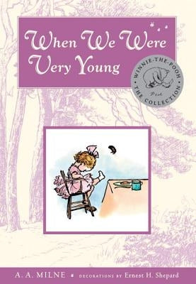 When We Were Very Young by Milne, A. A.