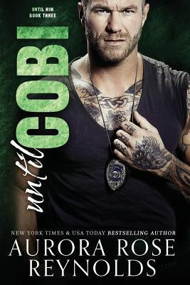 Until Cobi by Reynolds, Aurora Rose