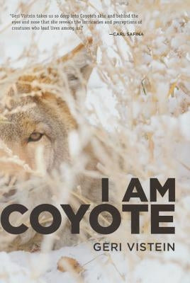 I Am Coyote by Vistein, Geri