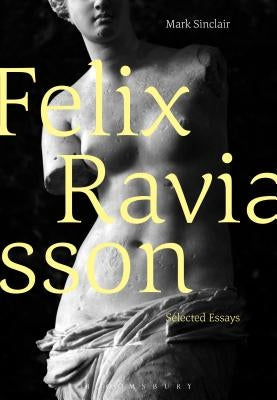 Félix Ravaisson: Selected Essays by Sinclair, Mark