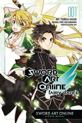 Sword Art Online: Fairy Dance, Vol. 1 (Manga) by Kawahara, Reki