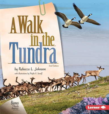 A Walk in the Tundra, 2nd Edition by Johnson, Rebecca L.