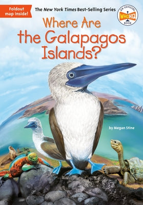 Where Are the Galapagos Islands? by Stine, Megan