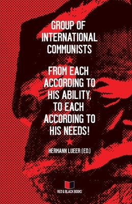 From each according to his ability, to each according to his needs! by Lueer, Hermann