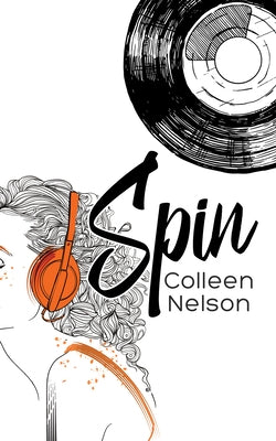Spin by Nelson, Colleen