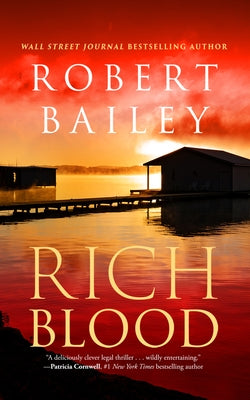 Rich Blood by Bailey, Robert