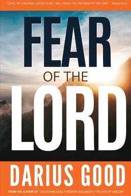 Fear of the Lord by Good, Darius