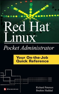 Red Hat Linux Pocket Administrator by Petersen, Richard