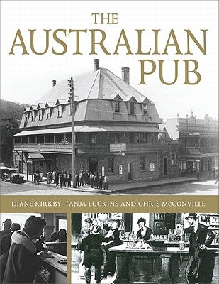 The Australian Pub by Kirkby, Diane