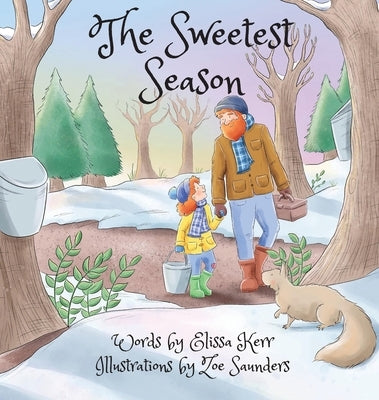The Sweetest Season by Kerr, Elissa