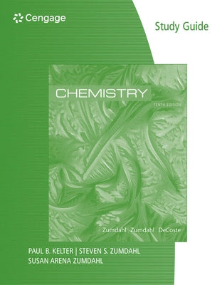 Study Guide for Zumdahl/Zumdahl/Decoste's Chemistry, 10th Edition by Zumdahl, Steven S.