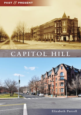 Capitol Hill by Purcell, Elizabeth