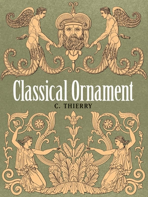 Classical Ornament by Thierry, C.