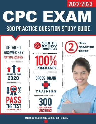 CPC Exam Study Guide: 300 Practice Questions & Answers by Medical Billing & Coding Prep Team