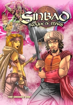 Sinbad Rogue of Mars: The Chosen One by Teixeria, Filipe