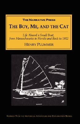 The Boy, Me, and the Cat by Plummer, Henry