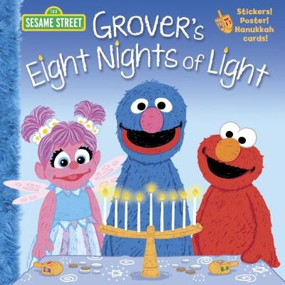 Grover's Eight Nights of Light (Sesame Street) by Shepherd, Jodie