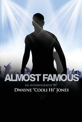 Almost Famous by Jones, Dwayne