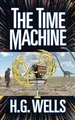 The Time Machine by Wells, H. G.