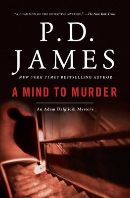 A Mind to Murder by James, P. D.