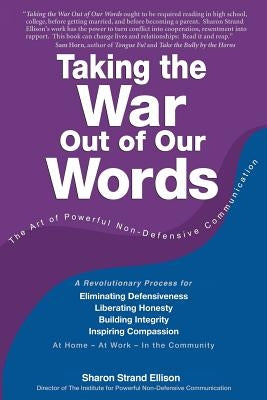 Taking the War Out of Our Words by Ellison, Sharon Strand