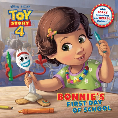 Bonnie's First Day of School (Disney/Pixar Toy Story 4) by Katschke, Judy