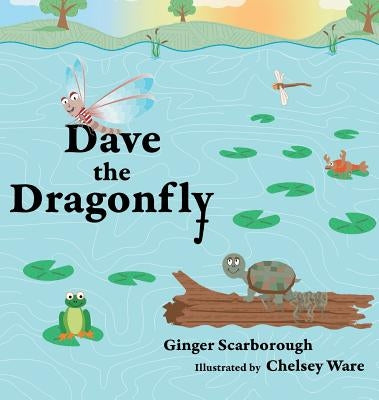 Dave the Dragonfly by Scarborough, Ginger