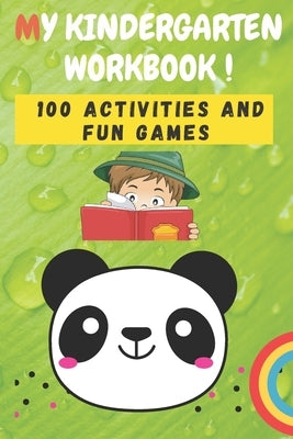 My Kindergarten Workbook: 101 Games and Activities to Support Kindergarten Skills (My Workbooks) by Books, Mike's Activity