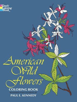 American Wild Flowers Coloring Book by Kennedy, Paul