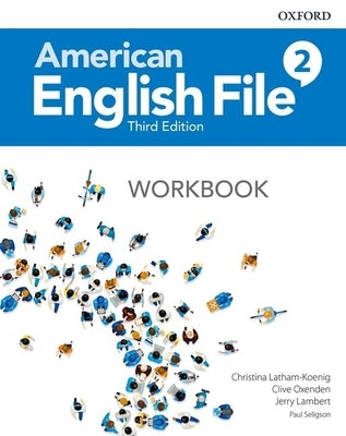 American English File 3e Workbook 2 by Oxford University Press