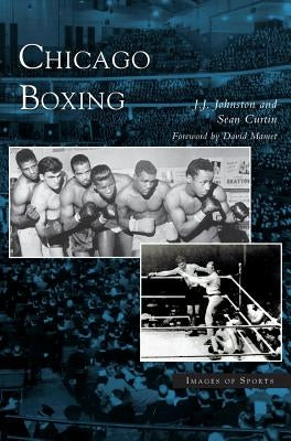 Chicago Boxing by Johnston, J. J.