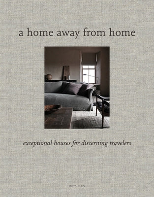 A Home Away from Home by Pauwels, Wim