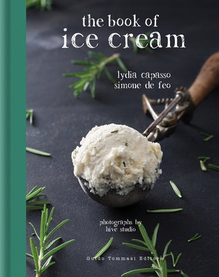 The Book of Ice Cream by Capasso, Lydia