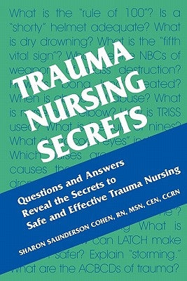 Trauma Nursing Secrets by Cohen, Sharon Saunderson