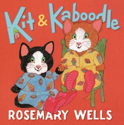 Kit & Kaboodle by Wells, Rosemary