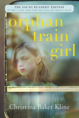 Orphan Train Girl by Kline, Christina Baker