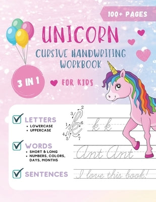 Unicorn Cursive Handwriting Workbook for Kids: Cursive Handwriting Practice Book for Kids Grade 1-5 3 in 1 Learning Cursive Handwriting Workbook for G by Press, Sprightly Kid