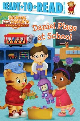 Daniel Plays at School: Ready-To-Read Pre-Level 1 by Pendergrass, Daphne