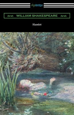 Hamlet (Annotated by Henry N. Hudson with an Introduction by Charles Harold Herford) by Shakespeare, William