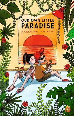 Our Own Little Paradise by Kaurin, Marianne