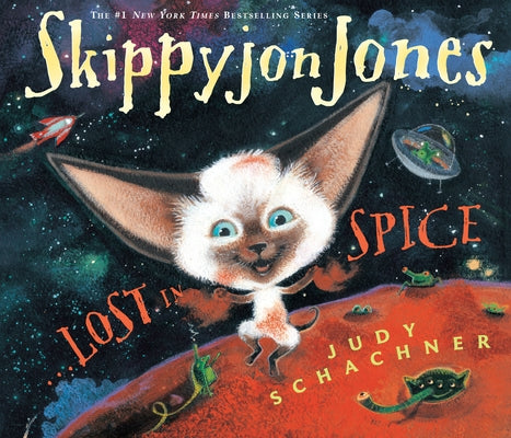 Skippyjon Jones, Lost in Spice by Schachner, Judy