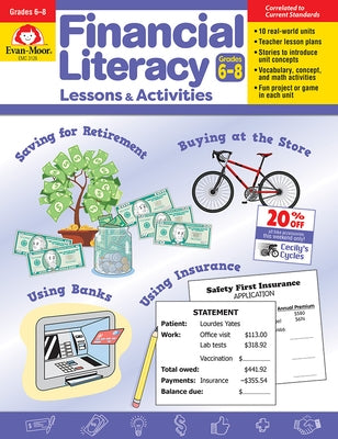Financial Literacy Lessons and Activities, Grade 6 - 8 Teacher Resource by Evan-Moor Corporation
