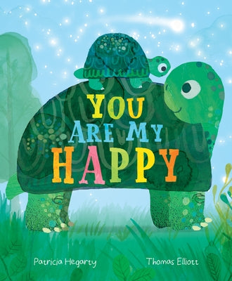 You Are My Happy by Hegarty, Patricia