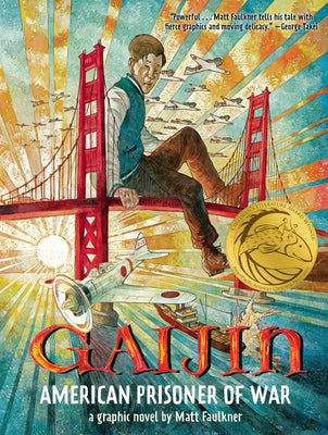 Gaijin: American Prisoner of War by Faulkner, Matt