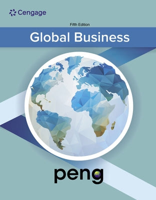 Global Business by Peng, Mike W.
