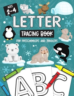 Letter Tracing Book for Preschoolers and Toddlers: Homeschool, Preschool Skills for Age 2-4 Year Olds (Big ABC Books) Trace Letters and Numbers Workbo by Kids, Studio