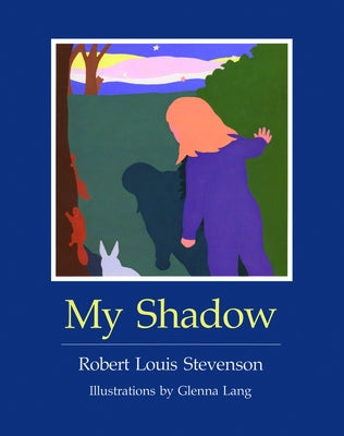 My Shadow (Revised) by Stevenson, Robert Louis