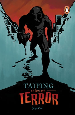 Taiping Tales of Terror by Oui, Julya