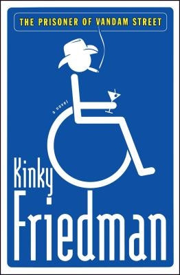 The Prisoner of Vandam Street by Friedman, Kinky