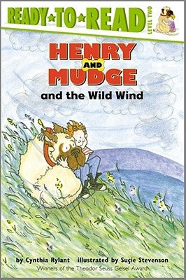 Henry and Mudge and the Wild Wind: Ready-To-Read Level 2 by Rylant, Cynthia